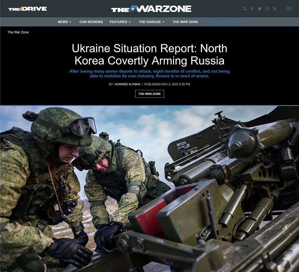 Ukraine Situation Report: North Korea Covertly Arming Russia by Howard Altman at The War Zone, 11/2/2022