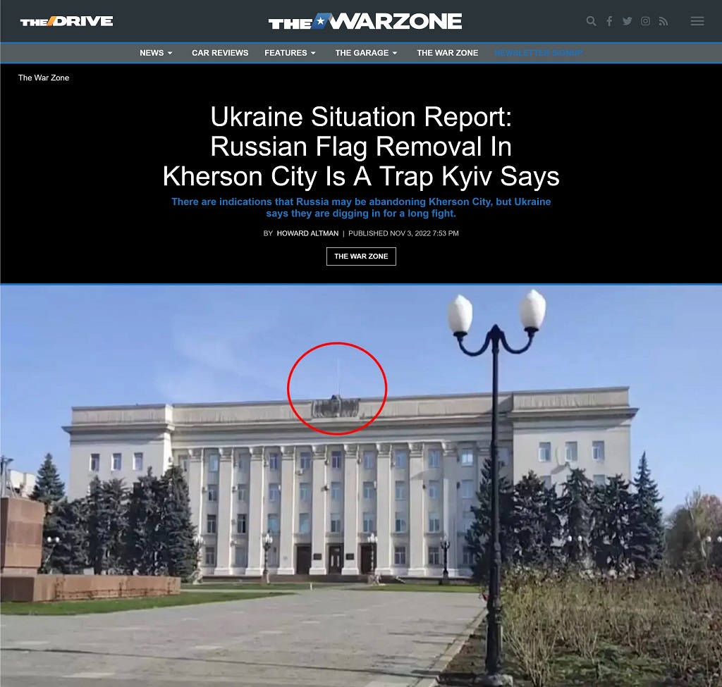 Ukraine Situation Report: Russian Flag Removal in Kherson City Is A Trap Kyiv Says by Howard Altman at The War Zone, 11/3/2022