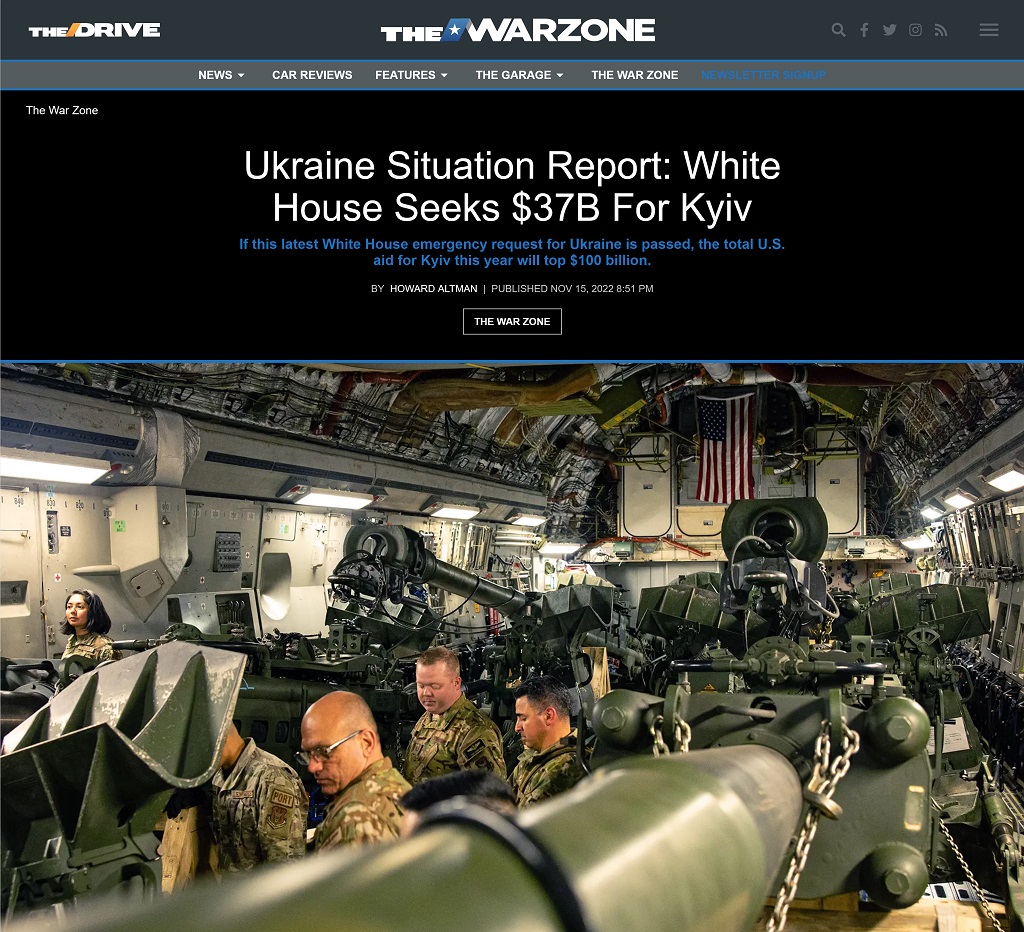 Ukraine Situation Report: White House Seeks $37B For Kyiv by Howard Altman at The War Zone, 11/15/2022