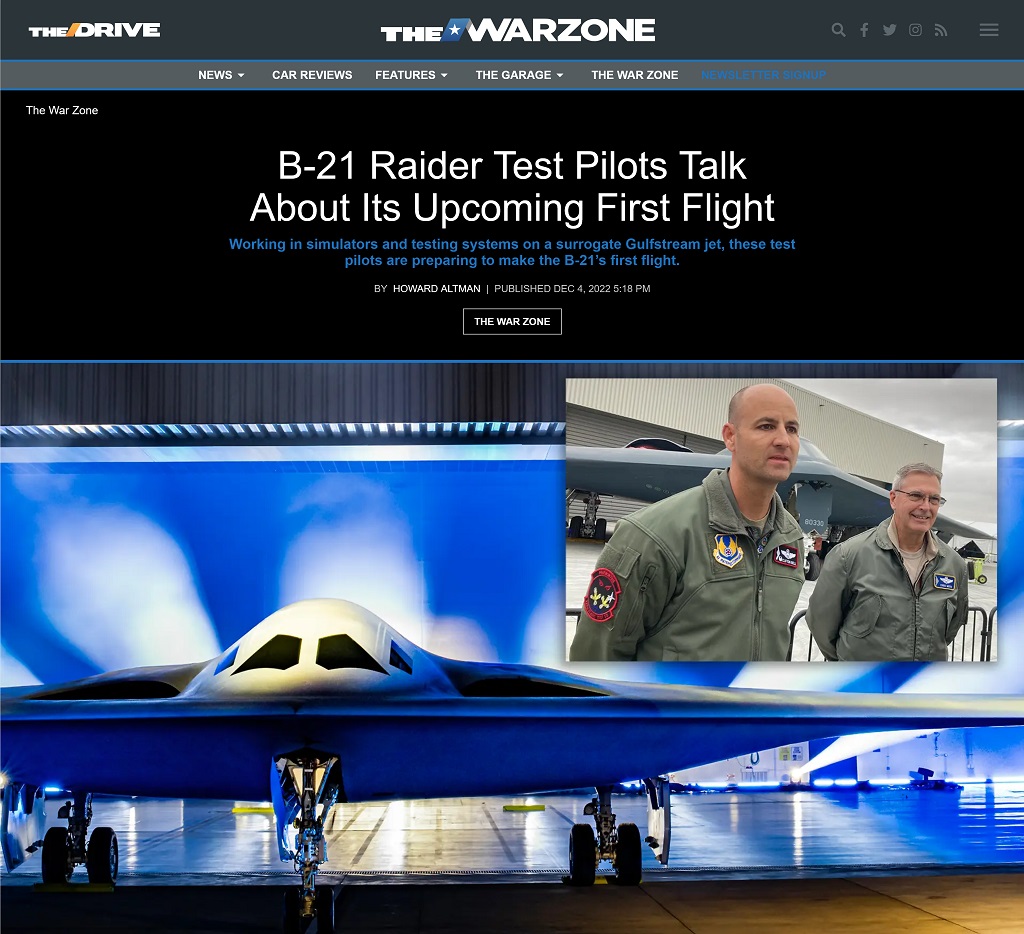 B-21 Raider Test Pilots Talk About Its Upcoming First Flight by Howard Altman at The War Zone, 12/4/2022