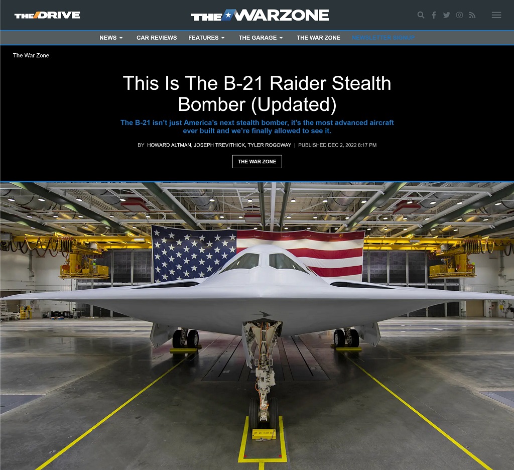 This Is The B-21 Raider Stealth Bomber Updated by Howard Altman, Joseph Trevithick, Tyler Rogoway at The War Zone, December 2, 2022