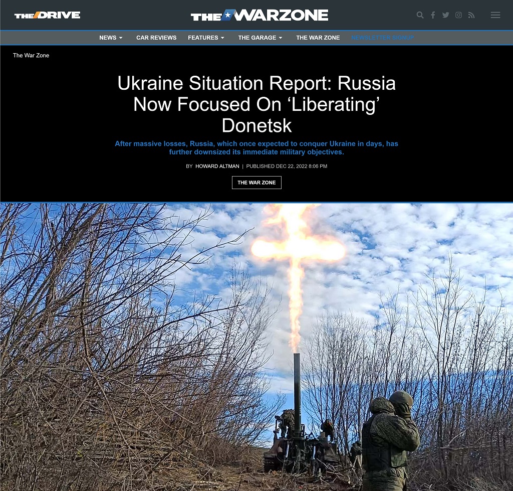 Ukraine Situation Report: Russia Now Focused On Liberating Donetsk by Howard Altman at The War Zone 12/22/2022