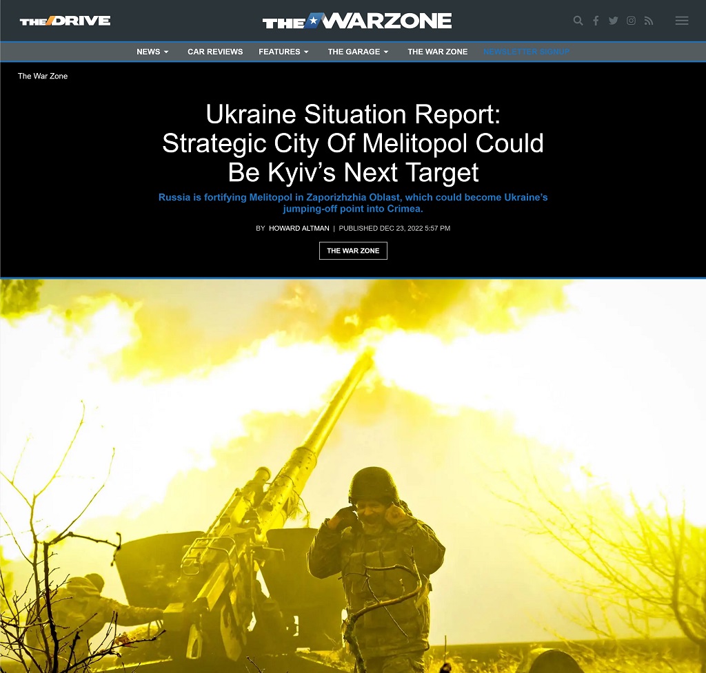 Ukraine Situation Report: Strategic City Of Melitopol Could Be Kyiv's Next Target by Howard Altman at The War Zone 12/23/2022