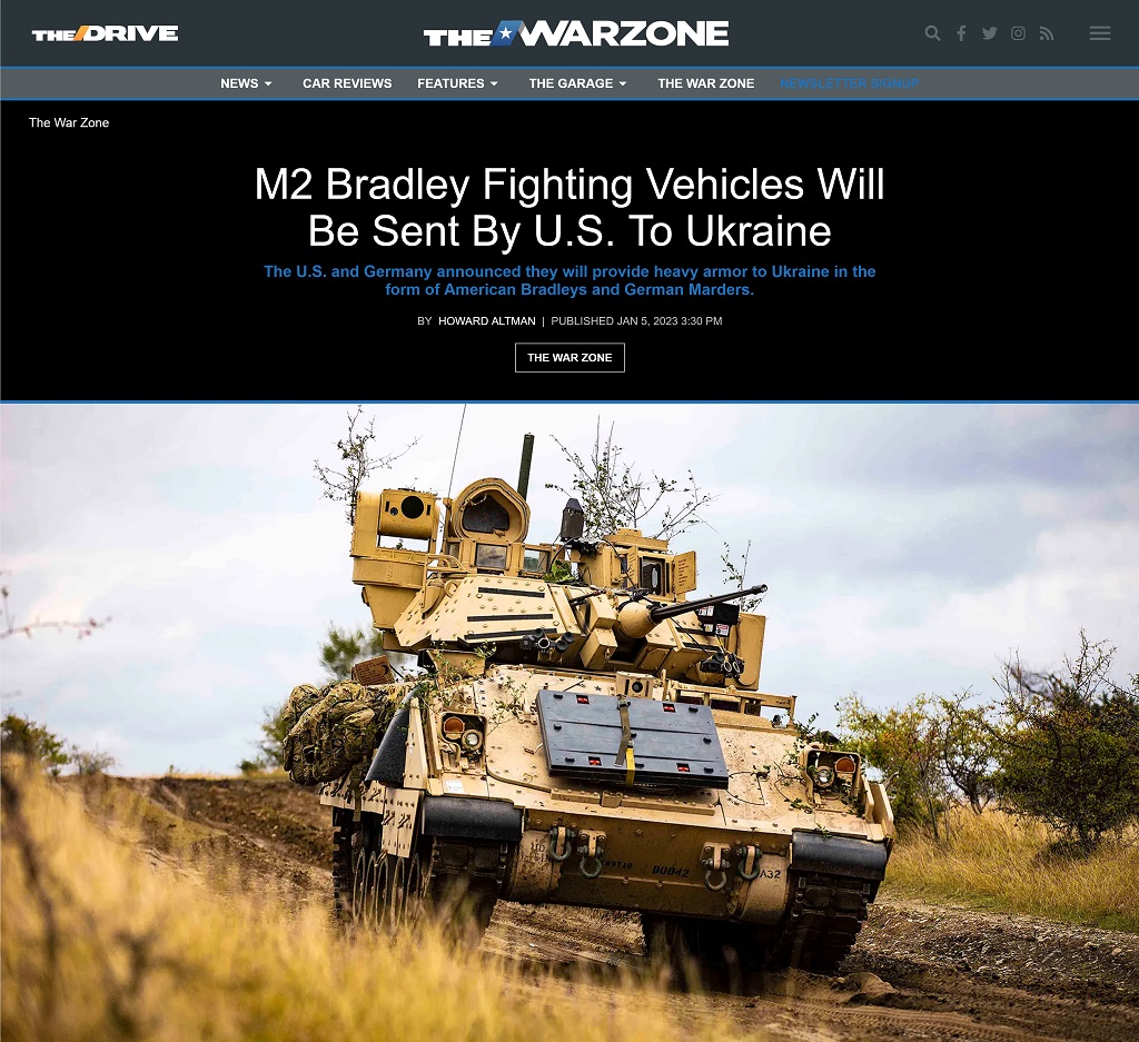 M2 Bradley Fighting Vehicles Will Be Sent By U.S. To Ukraine by Howard Altman at The War Zone 1/5/2023