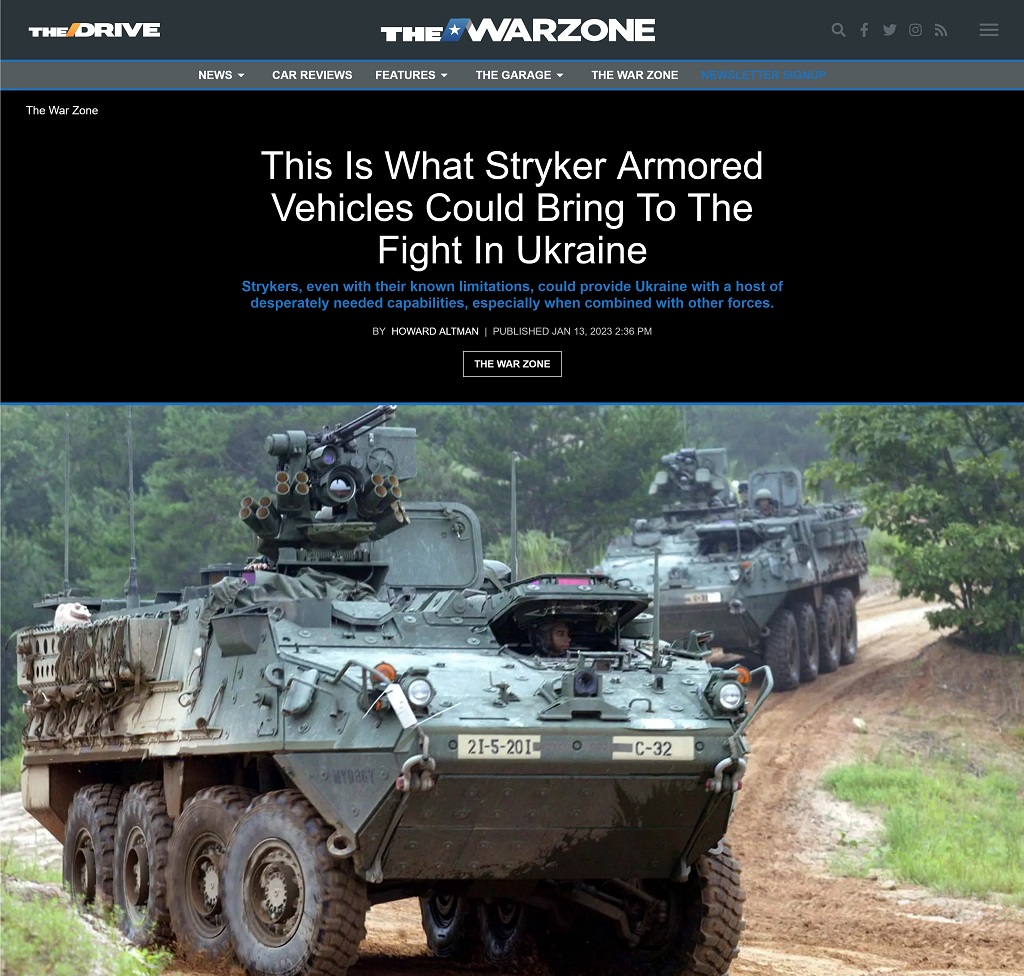 This Is What Stryker Armored Vehicles Could Bring To The Fight In Ukraine by Howard Altman at The War Zone 1/13/2023