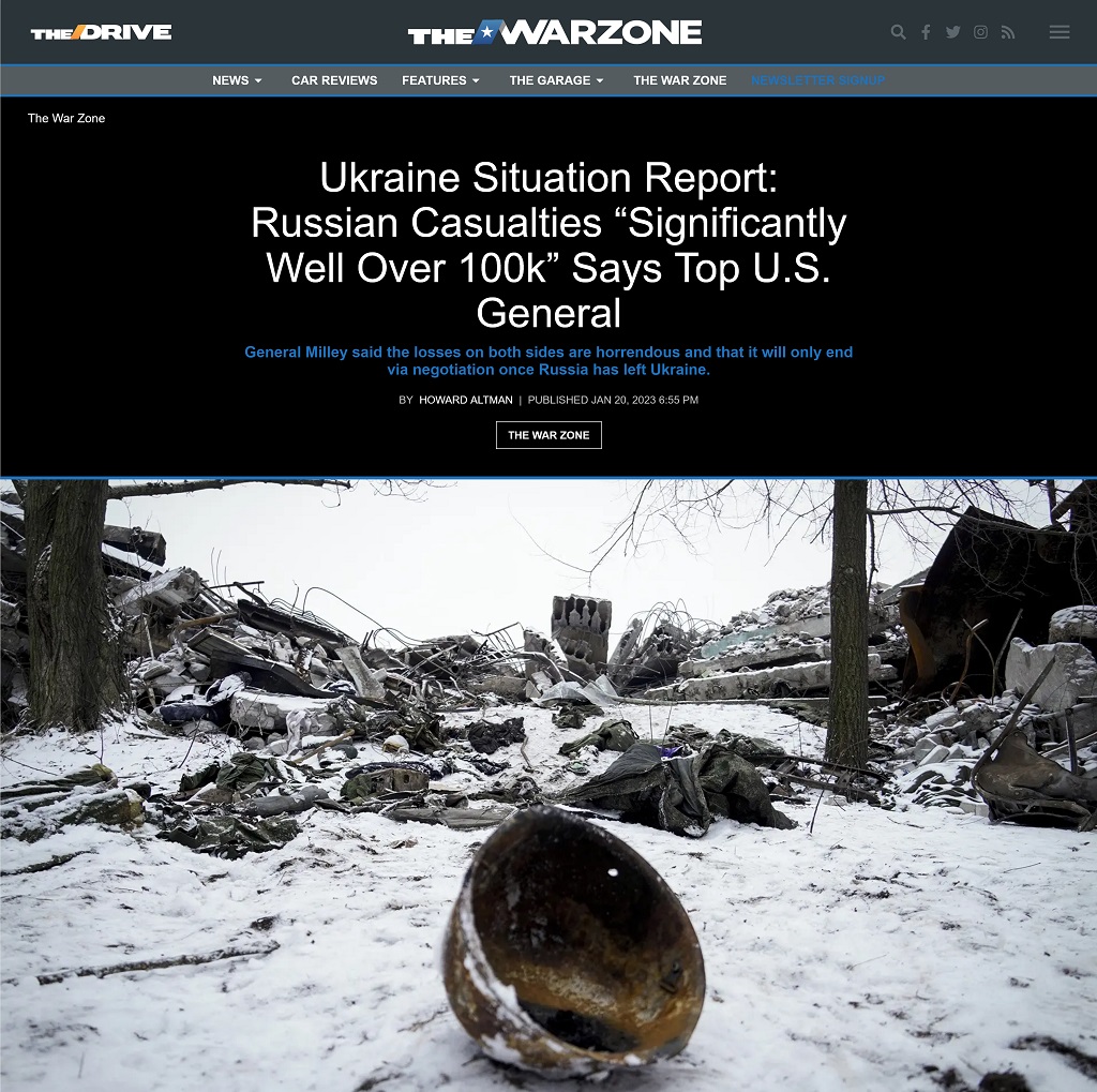 Ukraine Situation Report: Russian Casualties "Significantly Well Over 100K" Says Top U.S. General by Howard Altman at The War Zone 1/20/2023