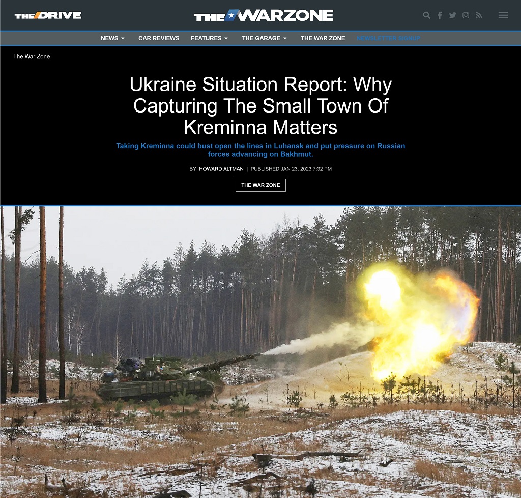 Ukraine Situation Report: Why Capturing The Small Town Of Kreminna Matters by Howard Altman, The War Zone 1/23/2023