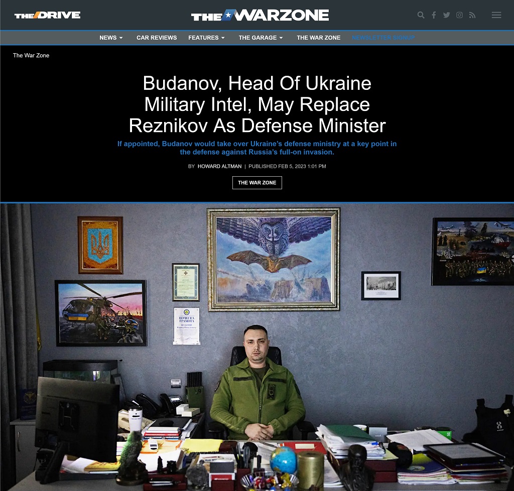 Budanov, Head Of Ukraine Military Intel, May Replace Reznikov As Defense Minister by Howard Altman, The War Zone 2/5/2023