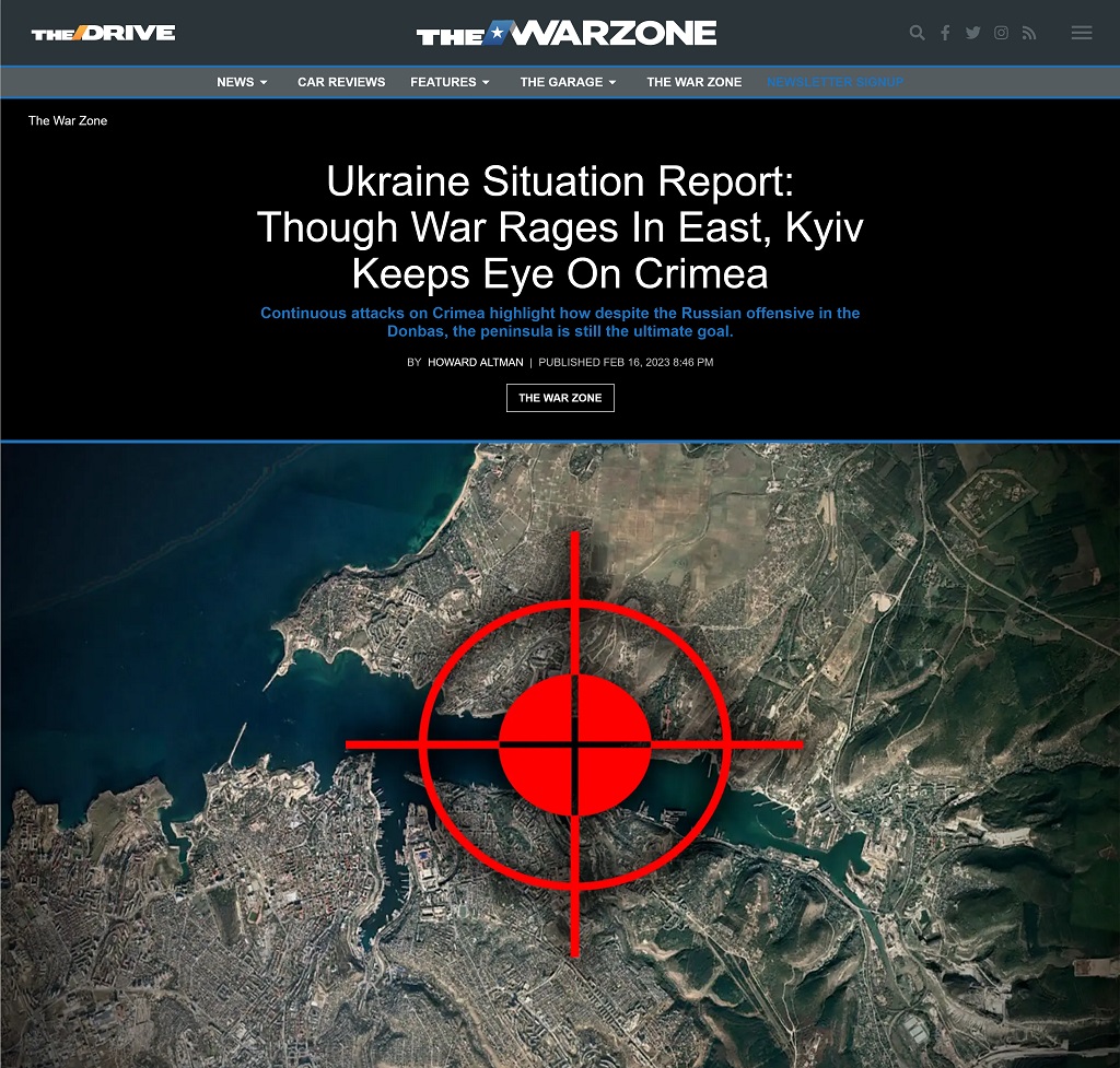 Ukraine Situation Report: Though War Rages In East, Kyiv Keeps Eye On Crimea by Howard Altman, The War Zone 2/16/2023