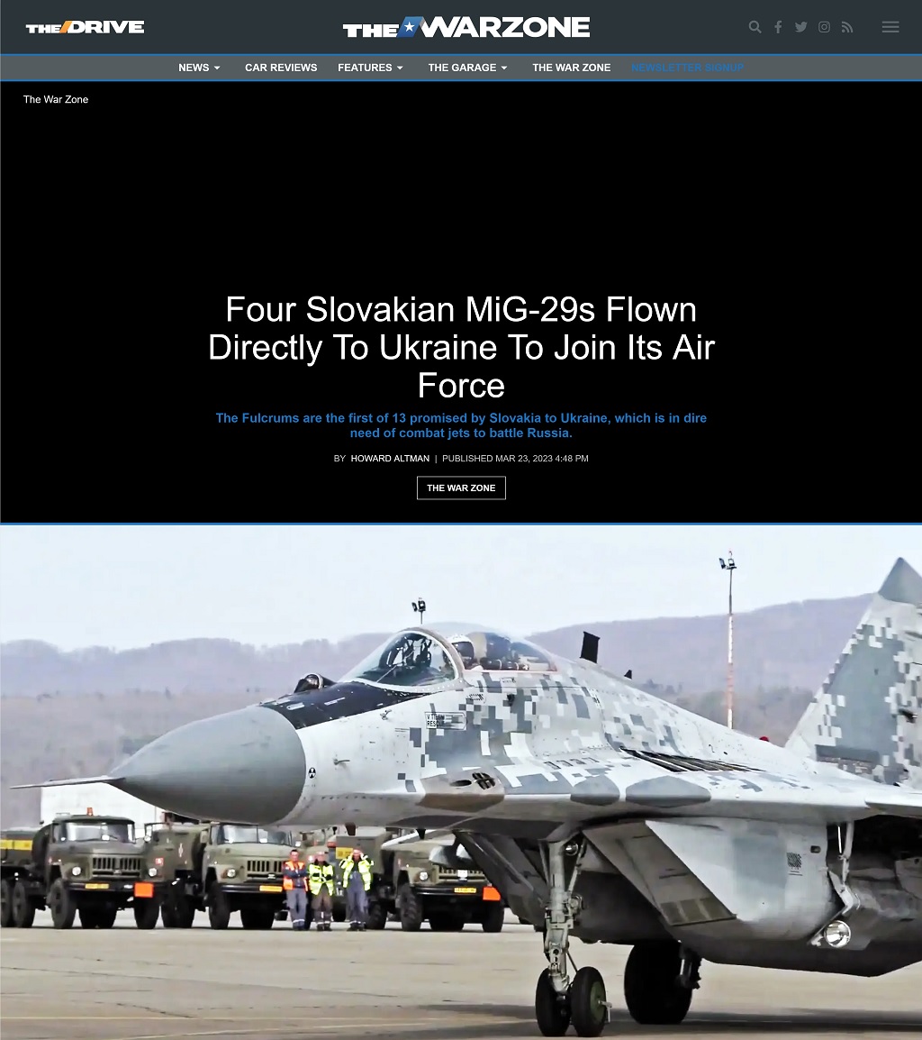 Four Slovakian MiG-29s Flown Directly To Ukraine To Join Its Air Force by Howard Altman, The War Zone 3/23/2023