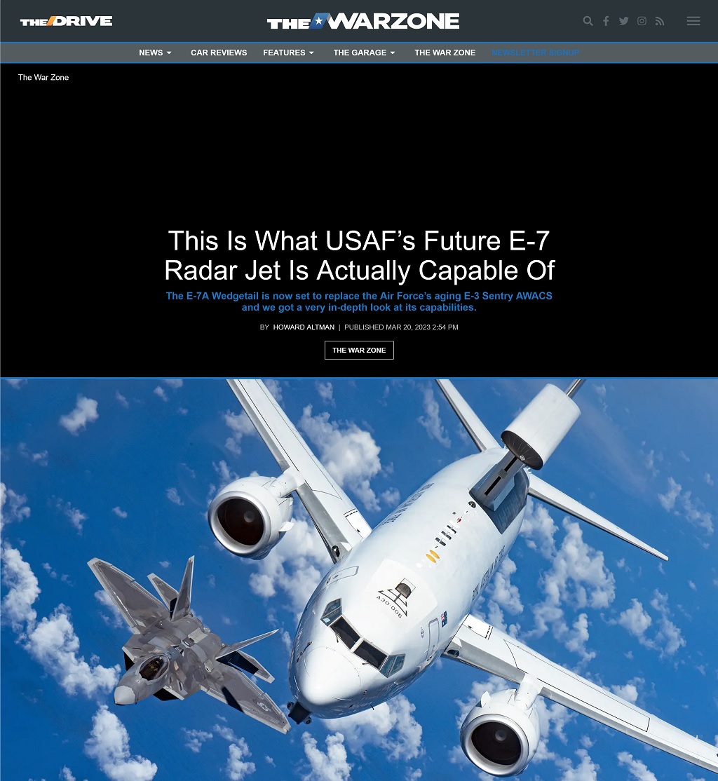 This Is What USAF’s Future E-7 Radar Jet Is Actually Capable Of by Howard Altman, The War Zone 3/20/2023