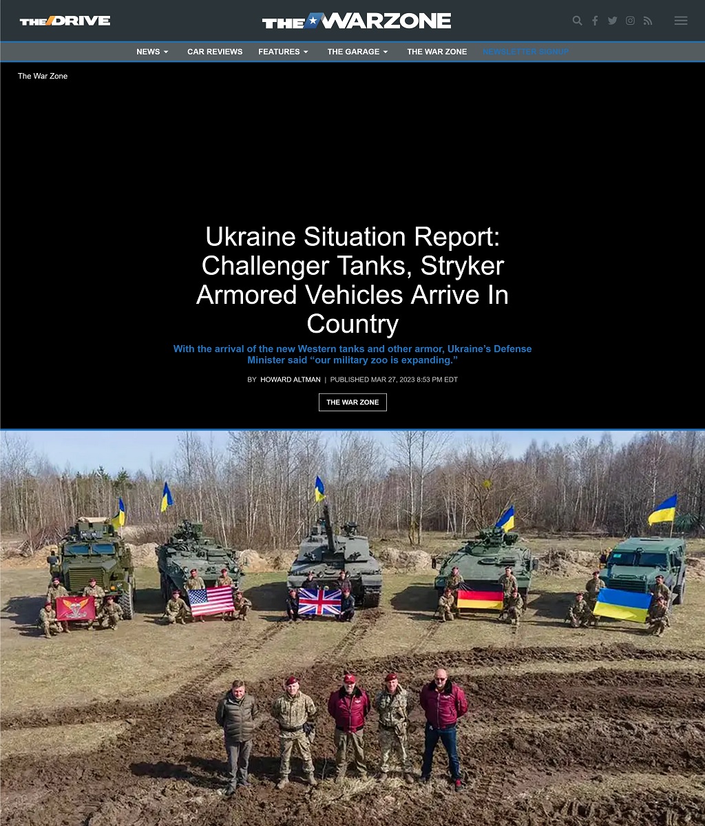 Ukraine Situation Report: Challenger Tanks, Stryker Armored Vehicles Arrive In Country by Howard Altman, The War Zone 3/27/2023