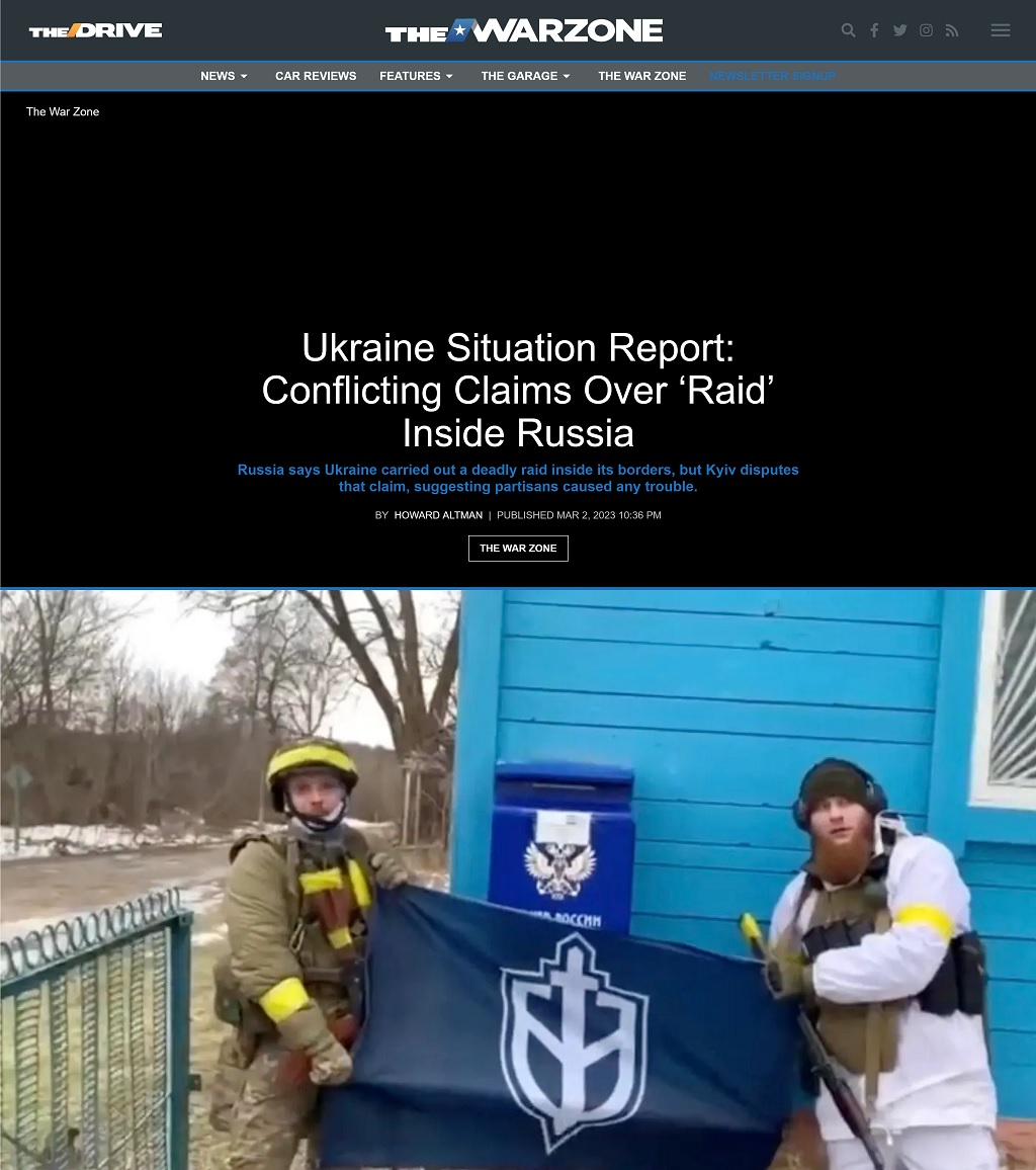 Ukraine Situation Report: Conflicting Claims Over ‘Raid’ Inside Russia by Howard Altman, The War Zone 3/2/2023