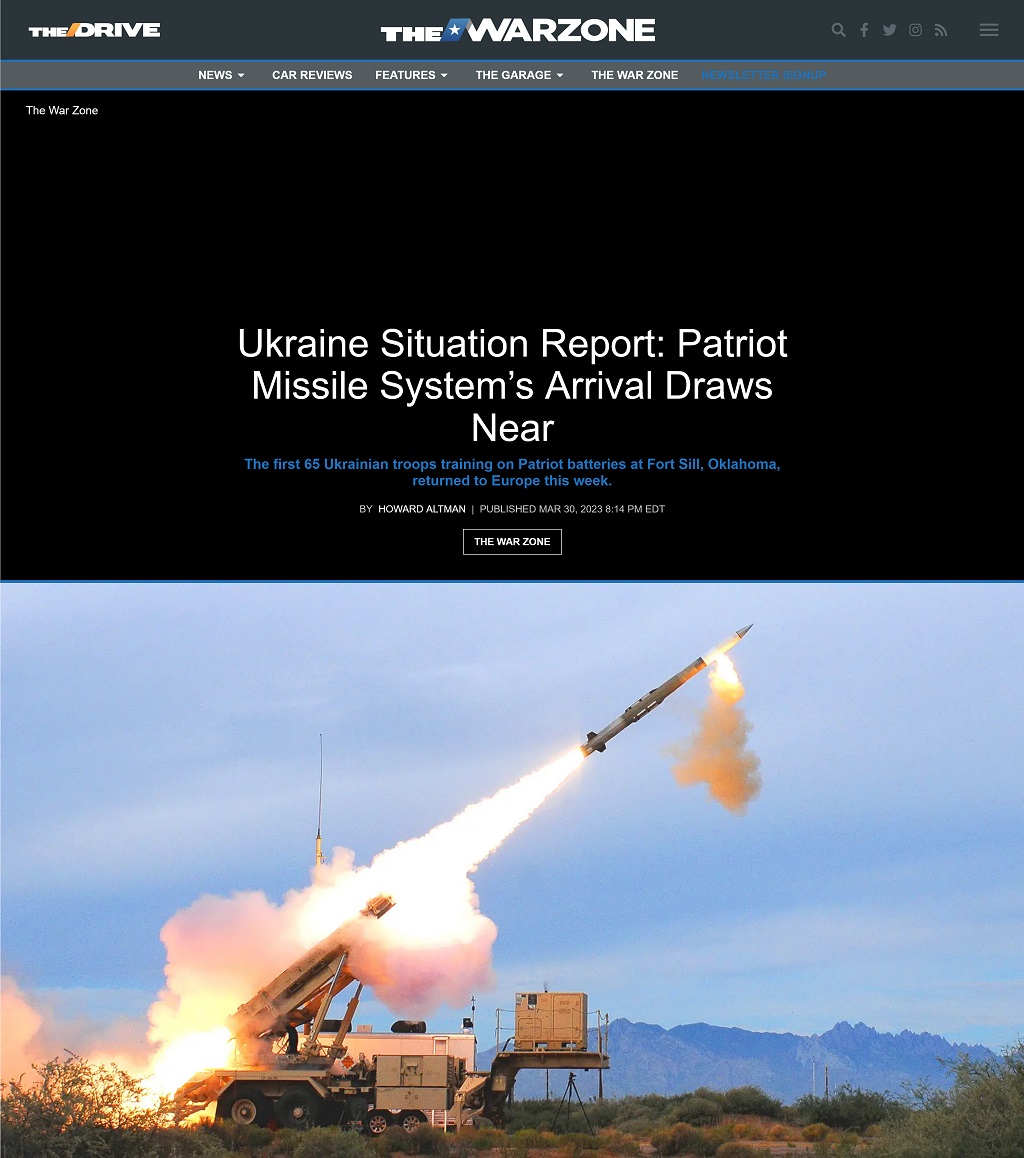 Ukraine Situation Report: Patriot Missile System’s Arrival Draws Near by Howard Altman, The War Zone 3/30/2023