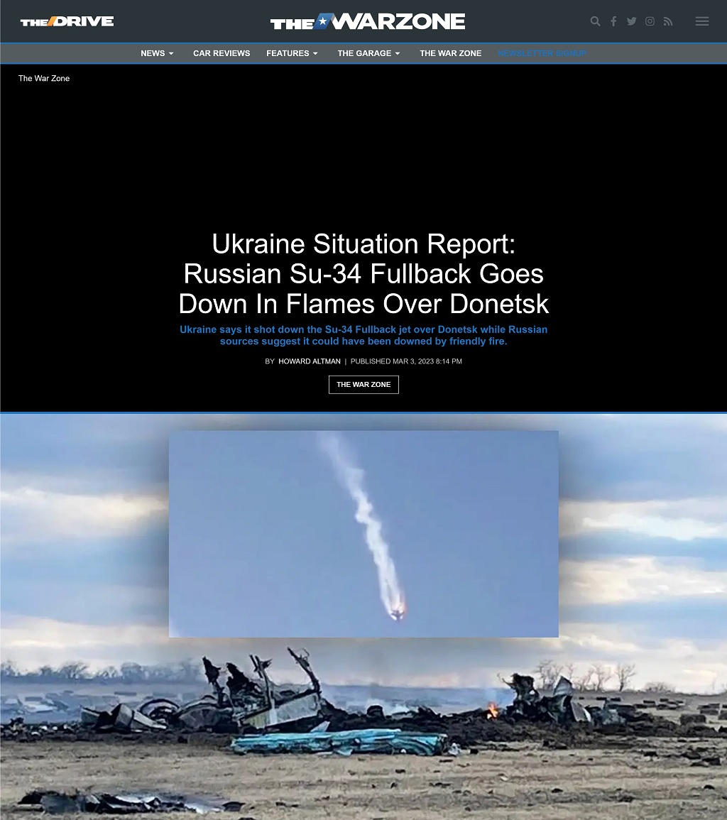 Ukraine Situation Report: Russian Su-34 Fullback Goes Down In Flames Over Donetsk by Howard Altman, The War Zone 3/3/2023