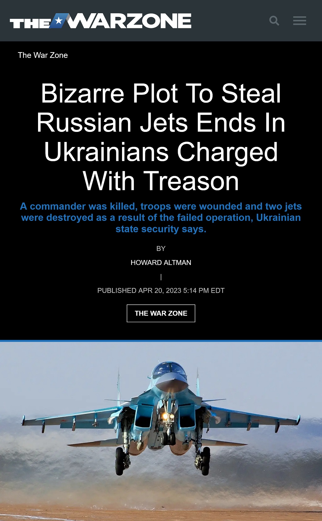 Bizarre Plot To Steal Russian Jets Ends In Ukrainians Charged With Treason by Howard Altman, The War Zone 4/20/2023