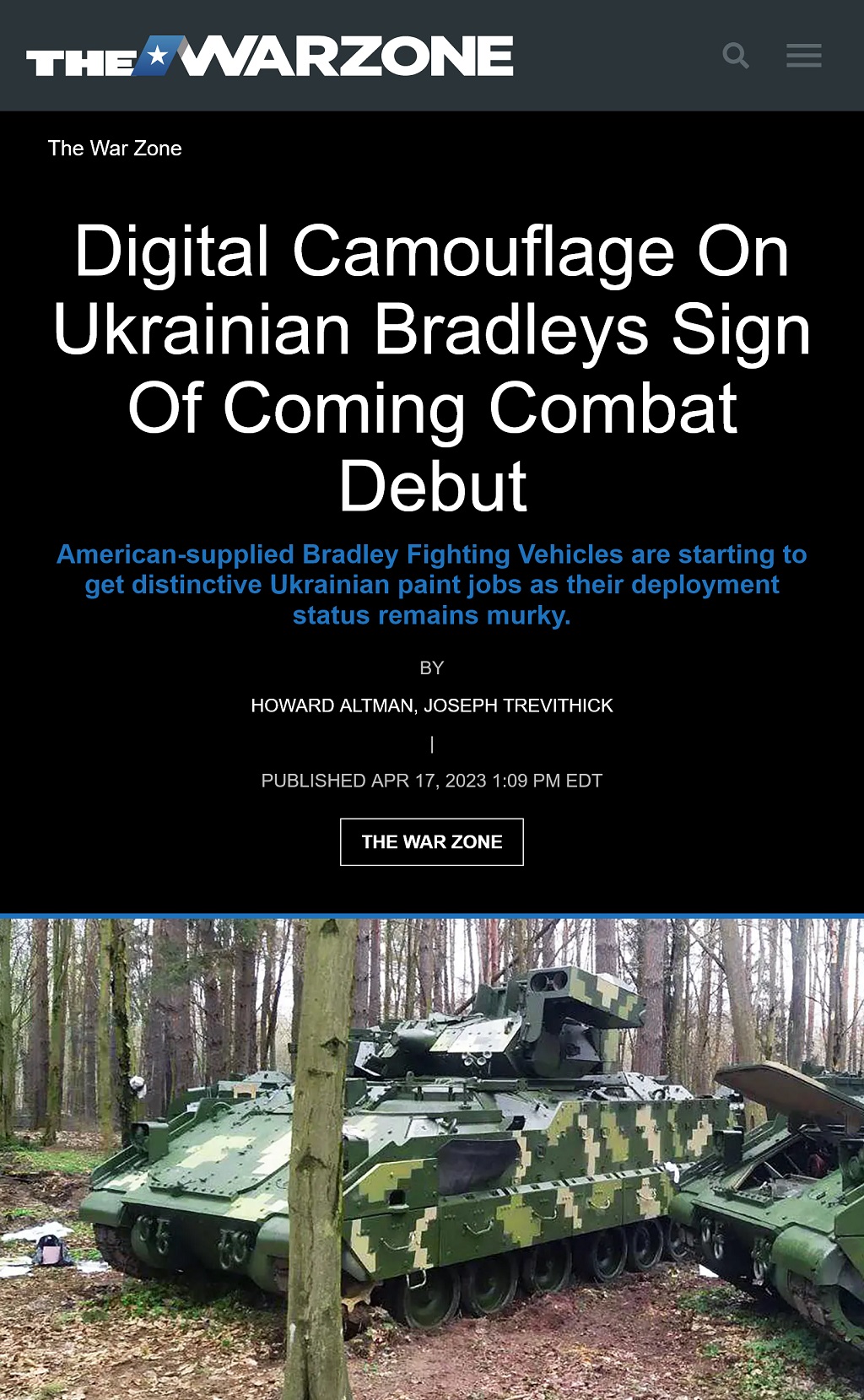 Digital Camouflage On Ukrainian Bradleys Sign Of Coming Combat Debut by Howard Altman and Joseph Trevithick, The War Zone 4/17/2023