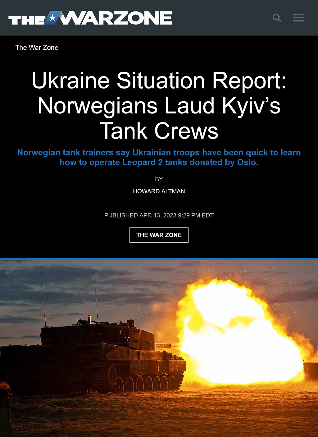 Ukraine Situation Report: Norwegians Laud Kyiv’s Tank Crews by Howard Altman, The War Zone 4/13/2023