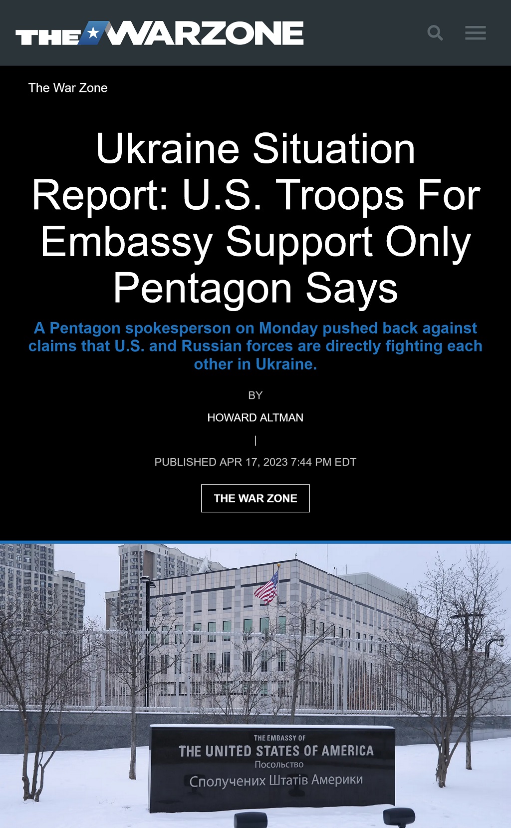 Ukraine Situation Report: U.S. Troops For Embassy Support Only Pentagon Says by Howard Altman, The War Zone 4/17/2023