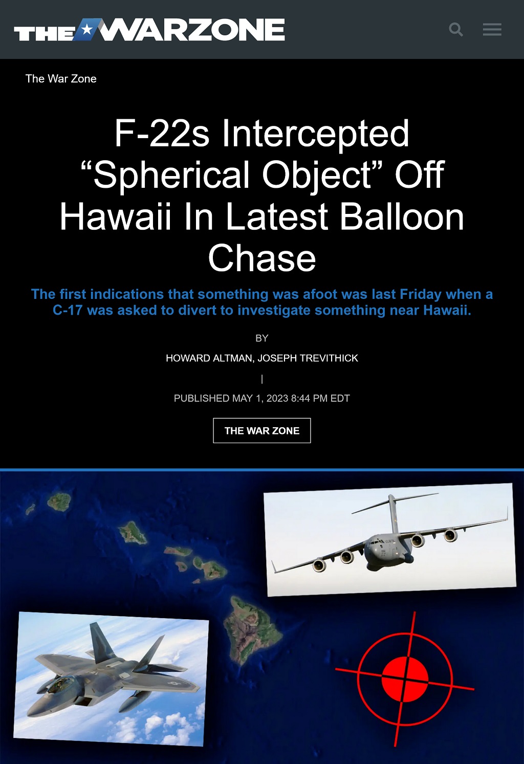 F-22s Intercepted “Spherical Object” Off Hawaii In Latest Balloon Chase by Howard Altman and Joseph Trevithick, The War Zone 5/1/2023