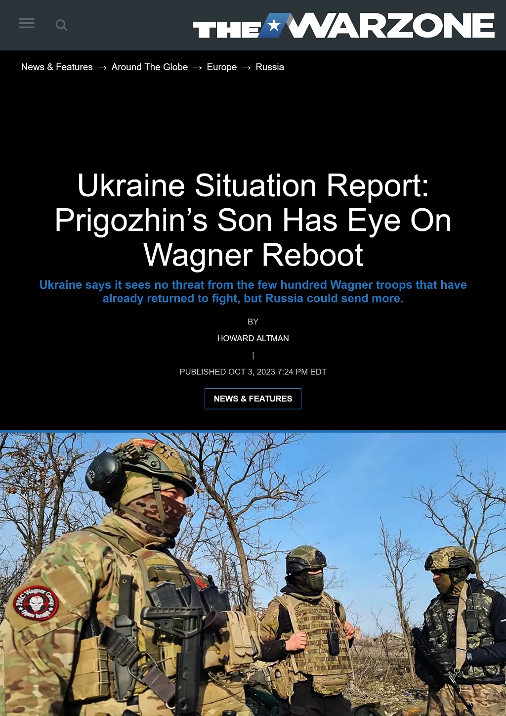 Ukraine Situation Report: Prigozhin’s Son Has Eye On Wagner Reboot by Howard Altman, The War Zone 10/3/2023