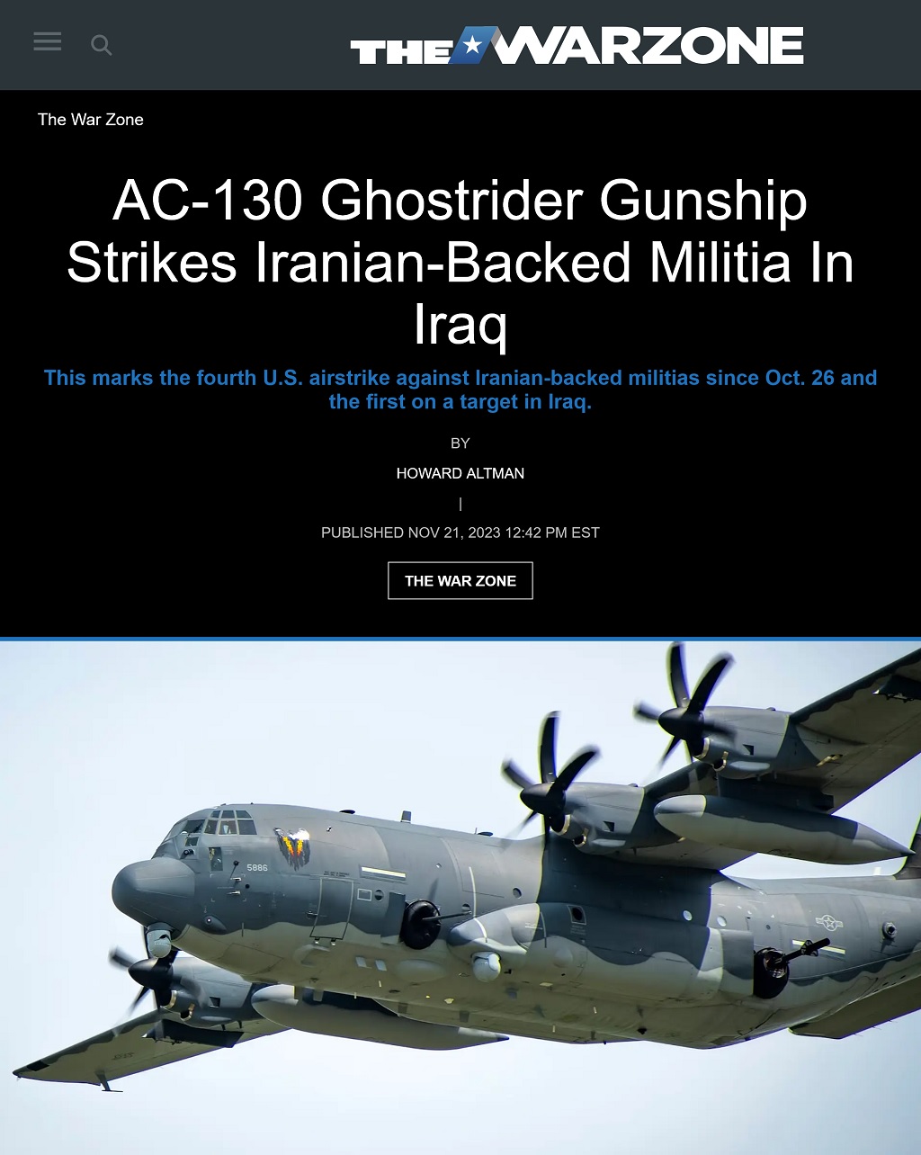 AC-130 Ghostrider Gunship Strikes Iranian-Backed Militia In Iraq by Howard Altman, The War Zone 11/21/2023
