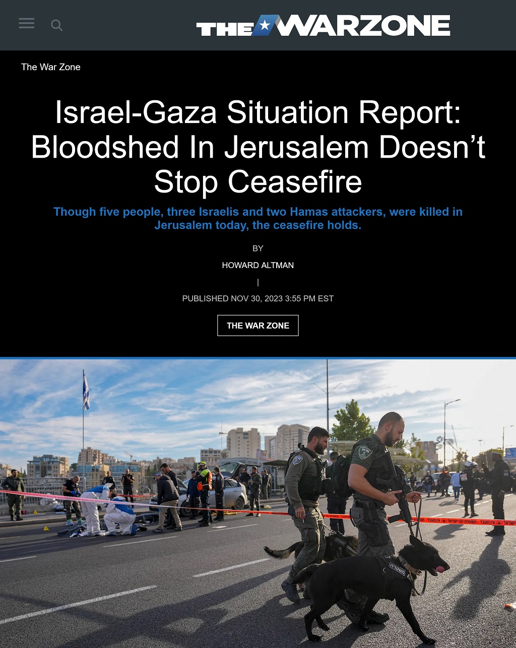 Israel-Gaza Situation Report: Bloodshed In Jerusalem Doesn’t Stop Ceasefire by Howard Altman, The War Zone, 11/30/2023