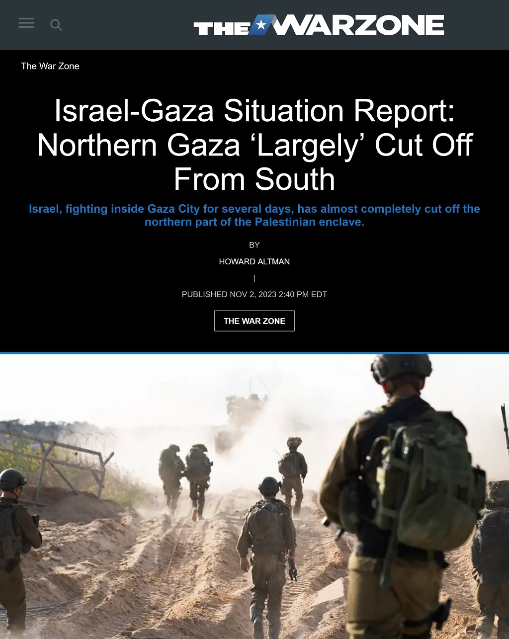 Israel-Gaza Situation Report: Northern Gaza ‘Largely’ Cut Off From South by Howard Altman, The War Zone, 11/2/2023