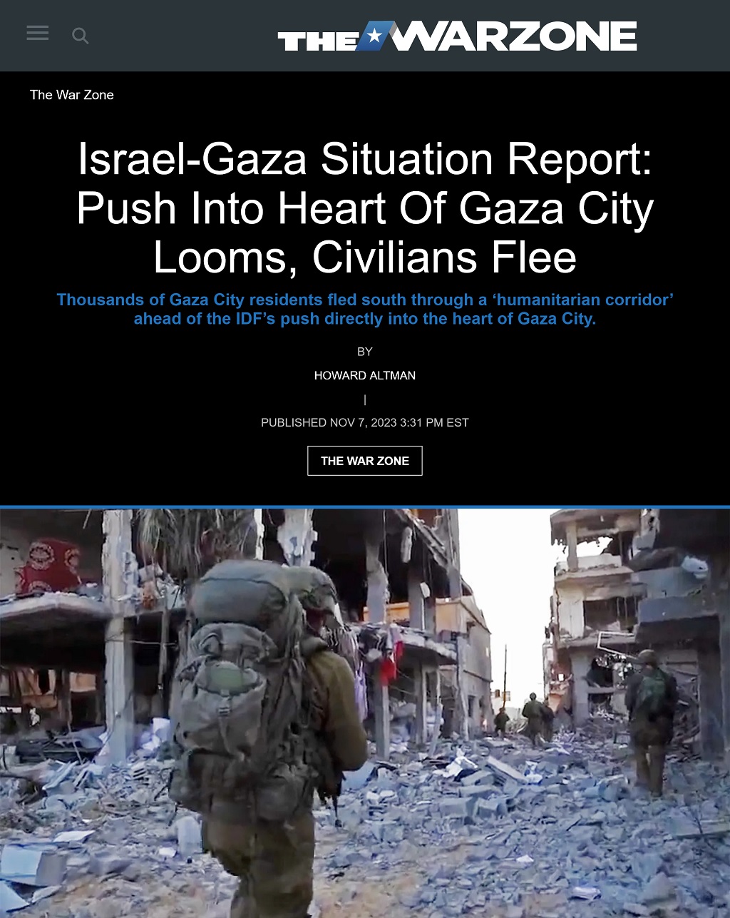 Israel-Gaza Situation Report: Push Into Heart Of Gaza City Looms, Civilians Flee by Howard Altman, The War Zone 11/7/2023