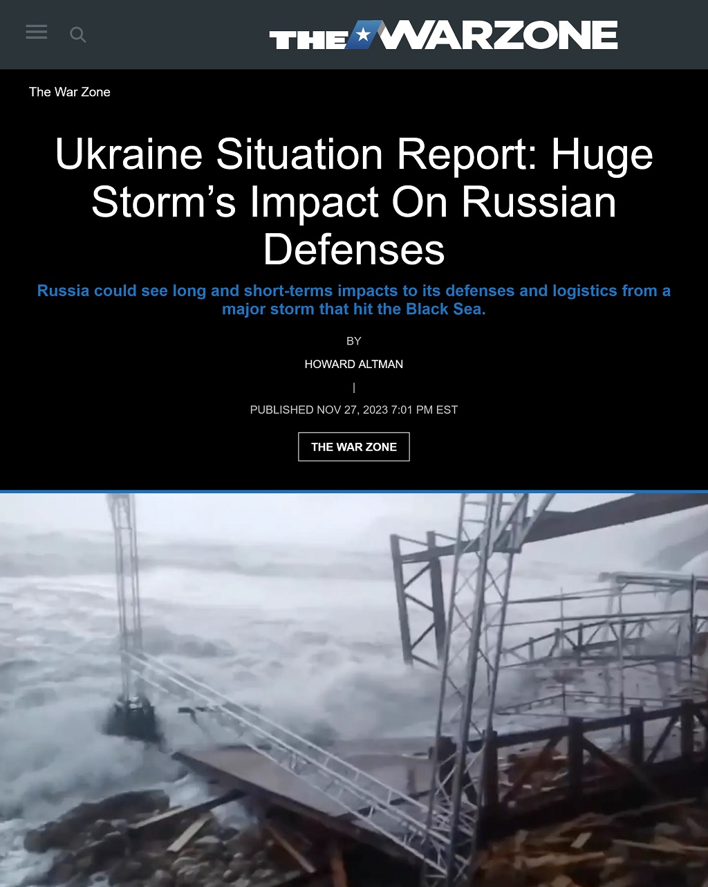 Ukraine Situation Report: Huge Storm’s Impact On Russian Defenses by Howard Altman, The War Zone, 11/27/2023