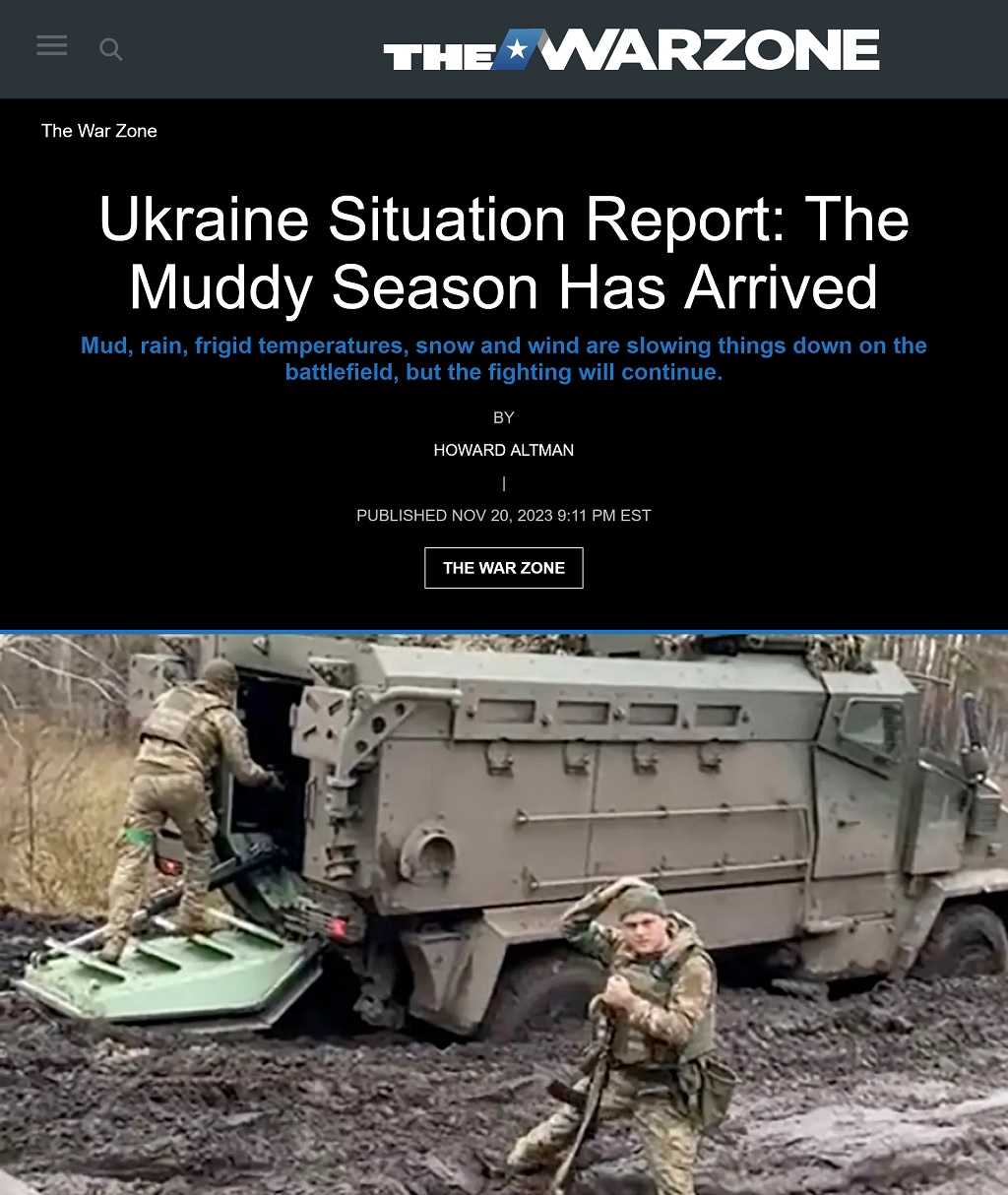 Ukraine Situation Report: The Muddy Season Has Arrived by Howard Altman, The War Zone 11/20/2023