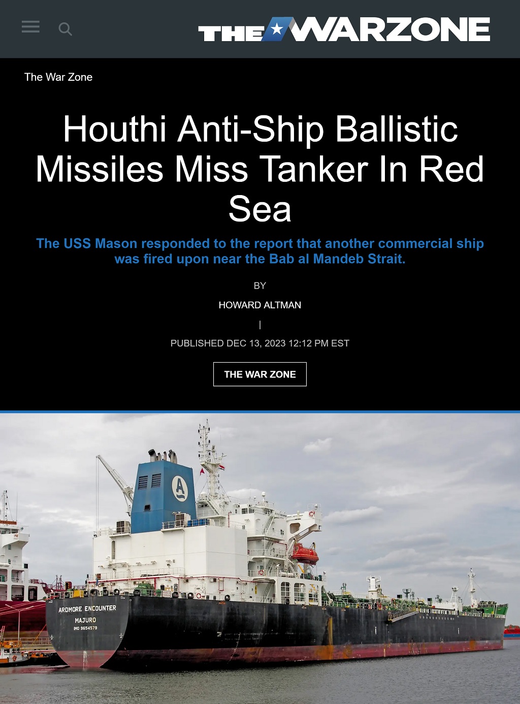 Houthi Anti-Ship Ballistic Missiles Miss Tanker In Red Sea by Howard Altman, The War Zone 12/13/2023