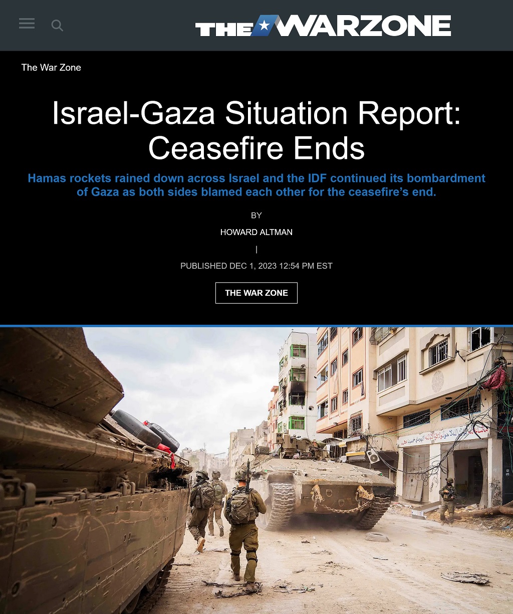 Israel-Gaza Situation Report: Ceasefire Ends by Howard Altman, The War Zone 12/1/2023