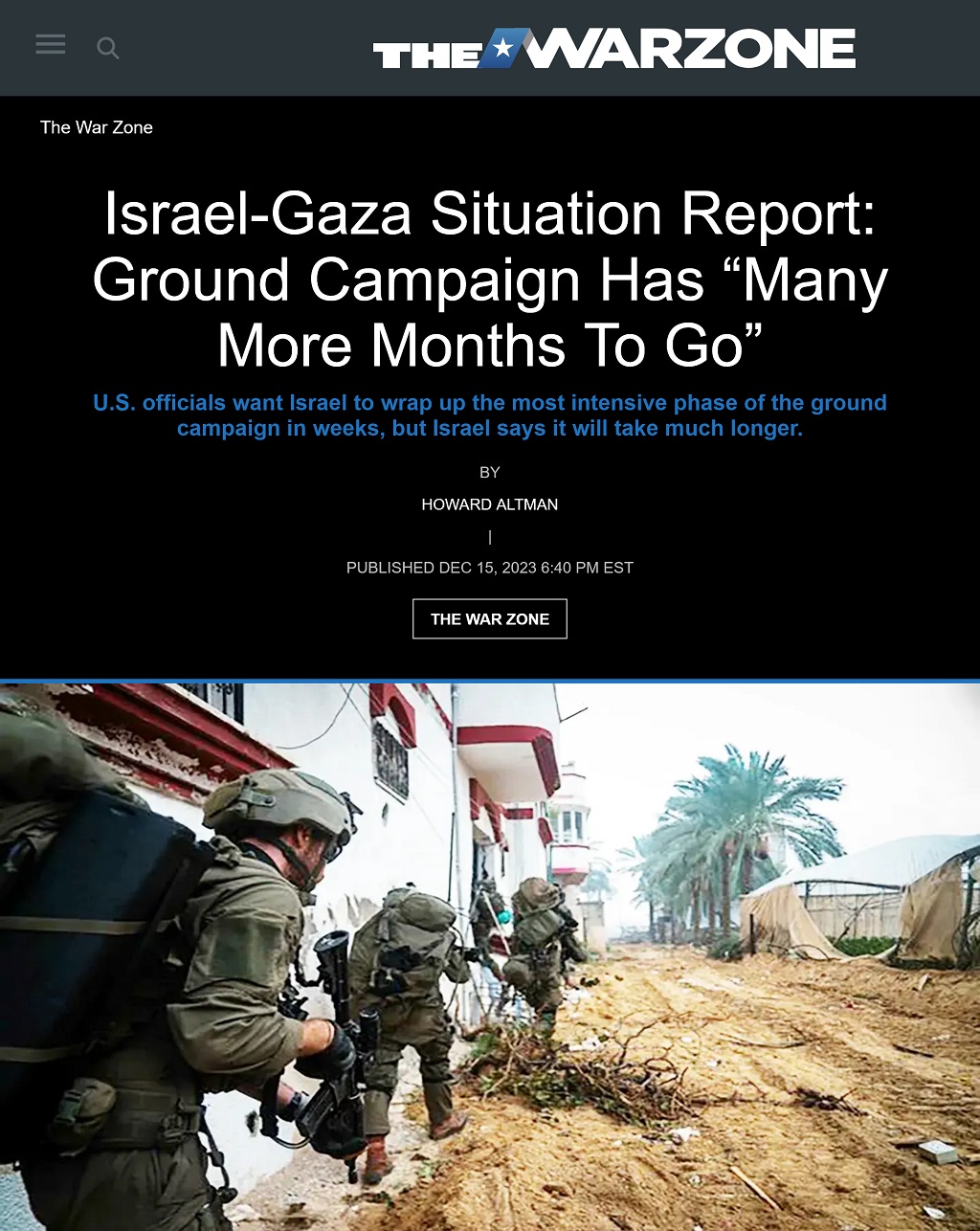 Israel-Gaza Situation Report: Ground Campaign Has “Many More Months To Go” by Howard Altman, The War Zone, 12/15/2023