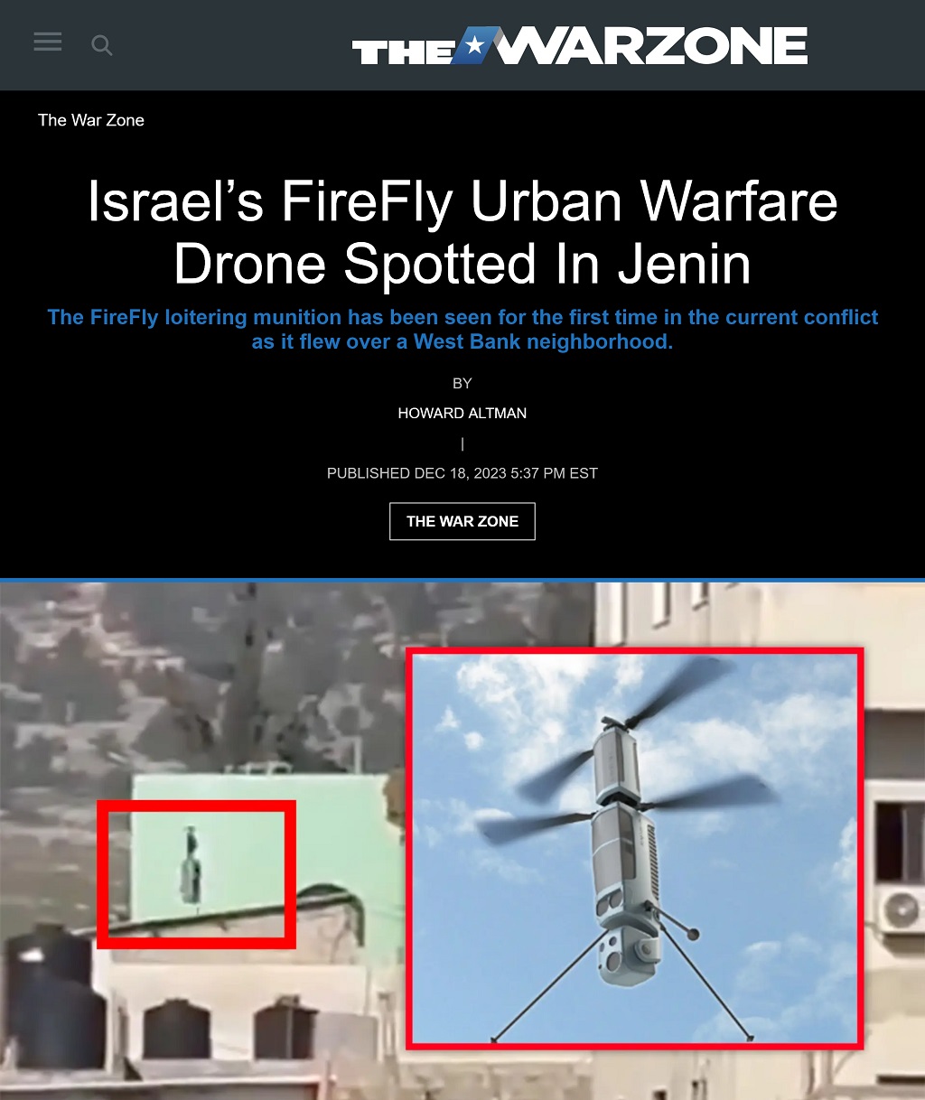 Israel’s FireFly Urban Warfare Drone Spotted In Jenin by Howard Altman, The War Zone, 12/18/2023