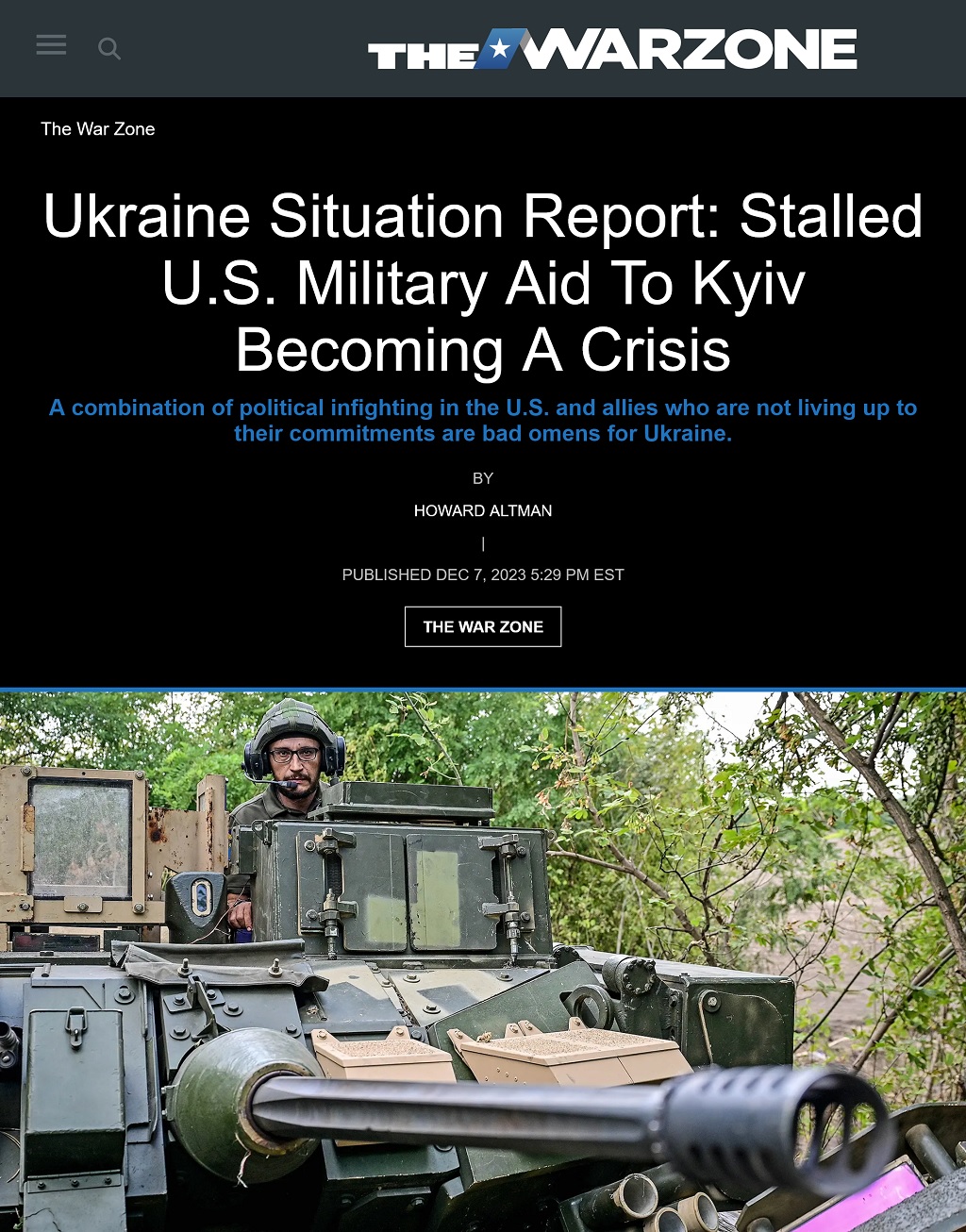 Ukraine Situation Report: Stalled U.S. Military Aid To Kyiv Becoming A Crisis by Howard Altman, The War Zone 12/7/2023