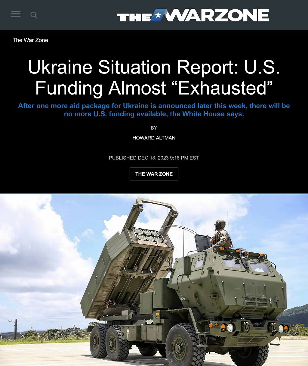 Ukraine Situation Report: U.S. Funding Almost “Exhausted” by Howard Altman, The War Zone, 12/18/2023