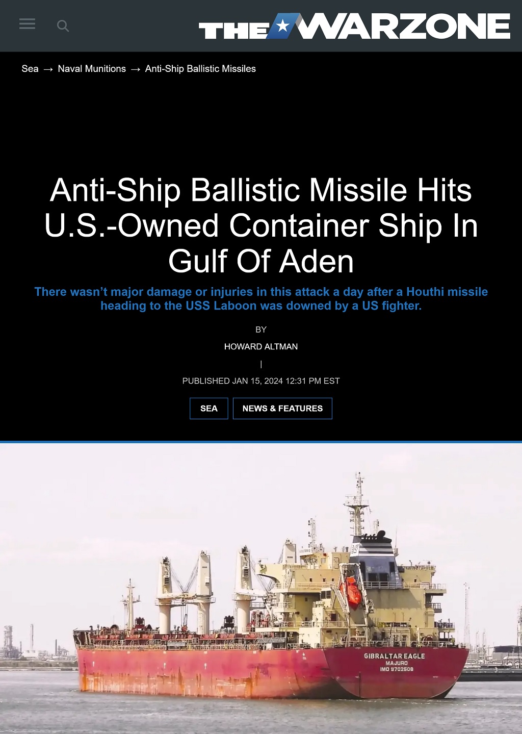 Anti-Ship Ballistic Missile Hits U.S.-Owned Container Ship In Gulf Of Aden by Howard Altman, The War Zone 1/15/2024