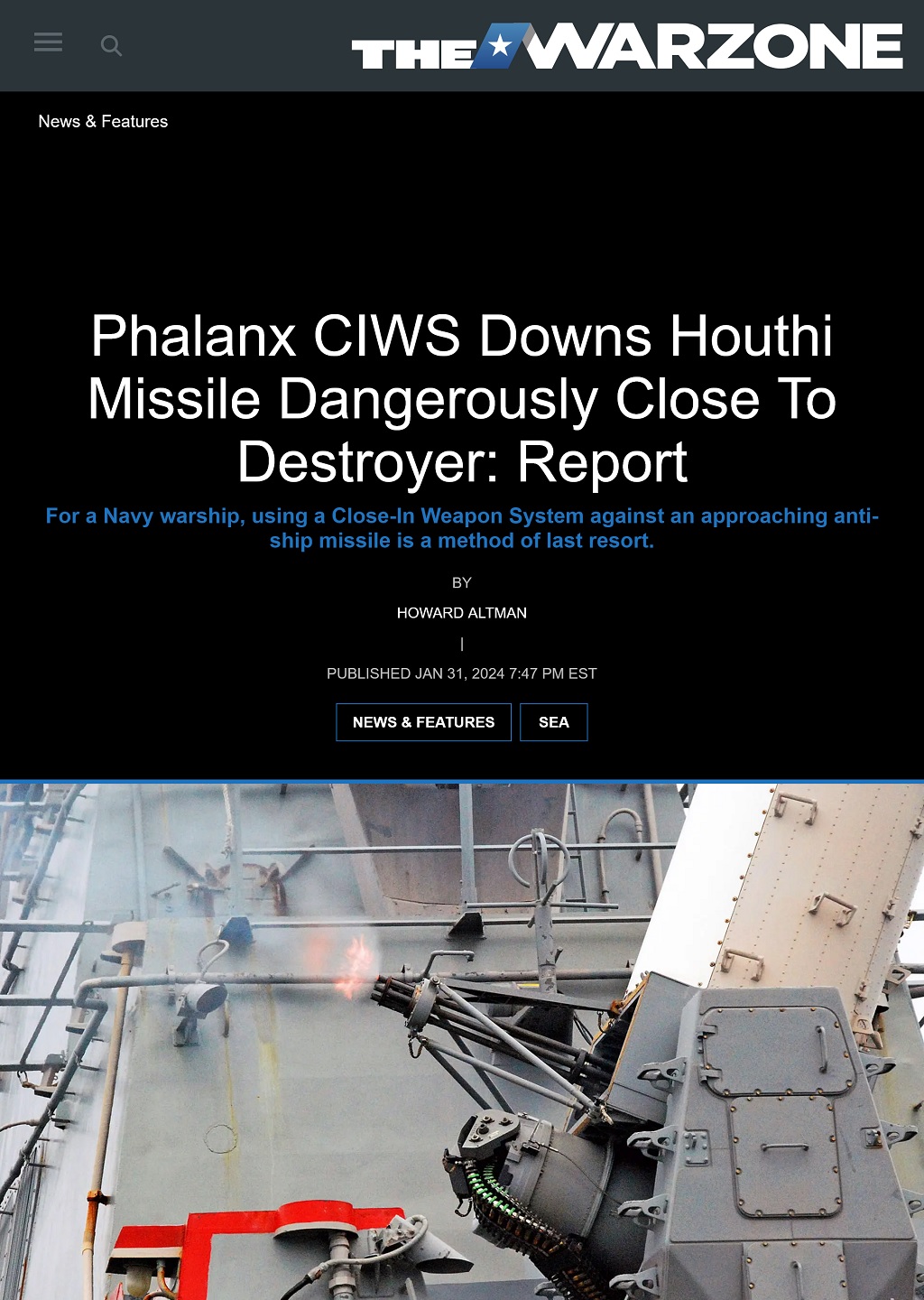 Phalanx CIWS Downs Houthi Missile Dangerously Close To Destroyer: Report by Howard Altman, The War Zone 1/31/2024