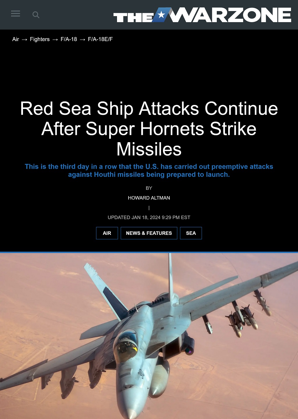 Red Sea Ship Attacks Continue After Super Hornets Strike Missiles by Howard Altman, The War Zone 1/18/2024