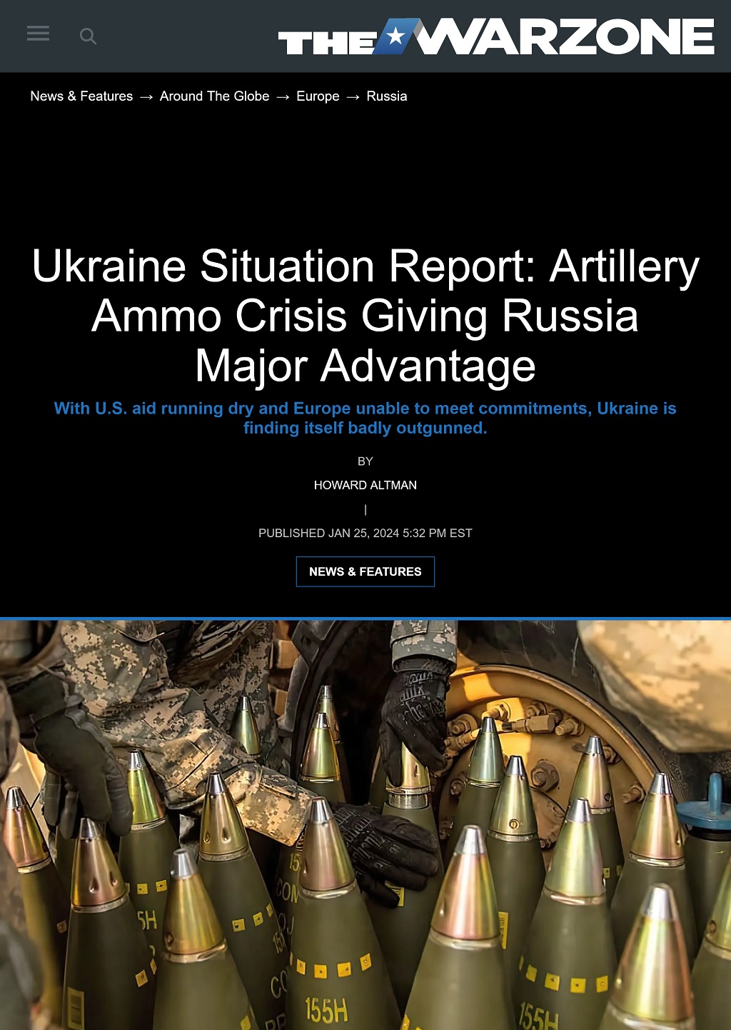 Ukraine Situation Report: Artillery Ammo Crisis Giving Russia Major Advantage by Howard Altman, The War Zone 1/25/2024