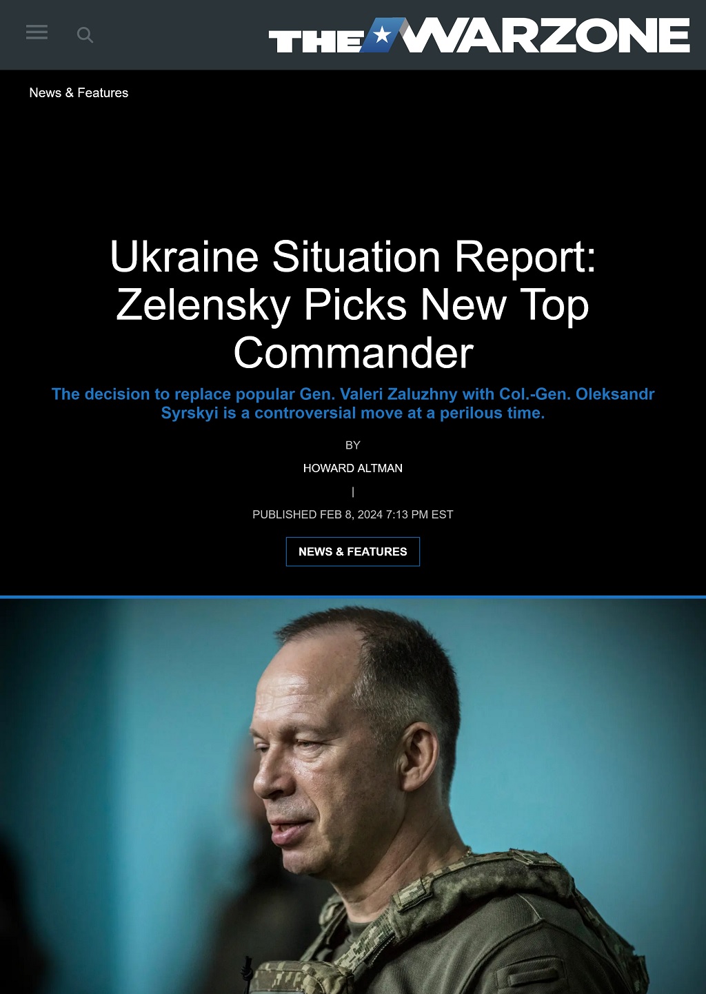 Ukraine Situation Report: Zelensky Picks New Top Commander by Howard Altman, The War Zone 2/8/2024