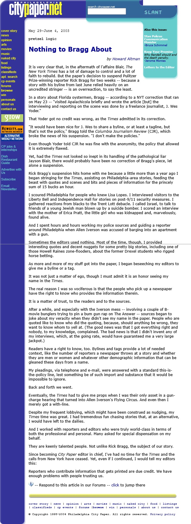 Nothing to Bragg About Pretzel Logic 5/29/2003